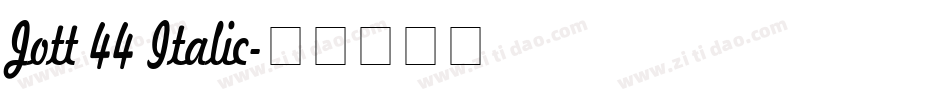 Jott 44 Italic字体转换